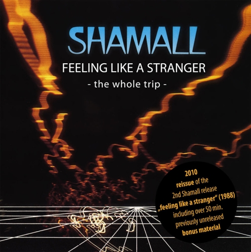 Shamall - Feeling like a stranger - the whole trip (Reissue 1988) 